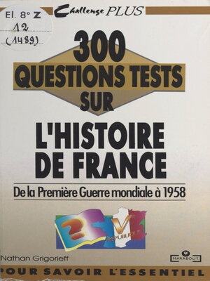 cover image of 300 questions tests sur l'Histoire de France